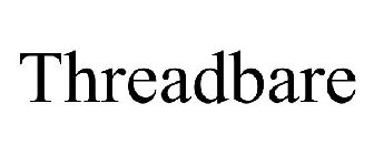 THREADBARE