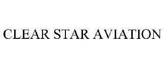 CLEAR STAR AVIATION