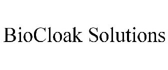 BIOCLOAK SOLUTIONS