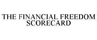 THE FINANCIAL FREEDOM SCORECARD