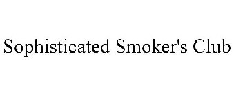SOPHISTICATED SMOKER'S CLUB