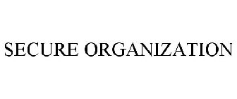 SECURE ORGANIZATION
