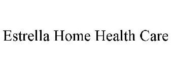 ESTRELLA HOME HEALTH CARE