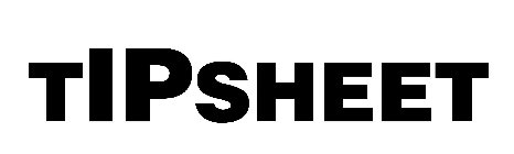 TIPSHEET