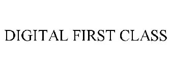 DIGITAL FIRST CLASS