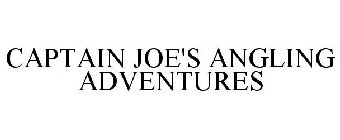 CAPTAIN JOE'S ANGLING ADVENTURES