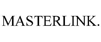 MASTERLINK.