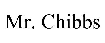 MR. CHIBBS