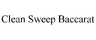 CLEAN SWEEP BACCARAT