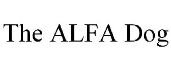 THE ALFA DOG