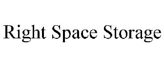 RIGHT SPACE STORAGE