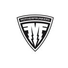 MF MOTHERFRUNKERS