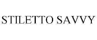 STILETTO SAVVY