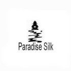 PARADISE SILK