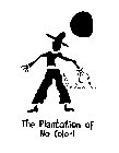 THE PANTATION OF NO COLOR! CASPERLINDER