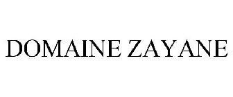 DOMAINE ZAYANE