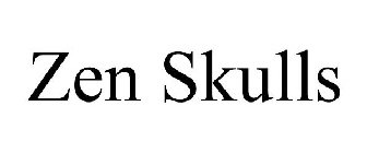 ZEN SKULLS