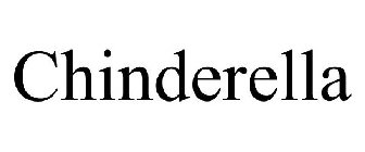 CHINDERELLA