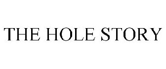 THE HOLE STORY