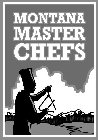 MONTANA MASTER CHEFS