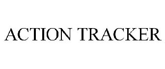 ACTION TRACKER
