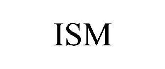 ISM