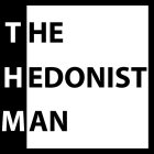 THE HEDONIST MAN