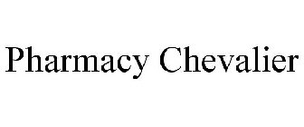 PHARMACY CHEVALIER