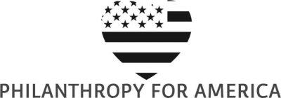 PHILANTHROPY FOR AMERICA
