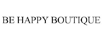 BE HAPPY BOUTIQUE