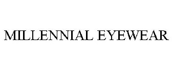 MILLENNIAL EYEWEAR