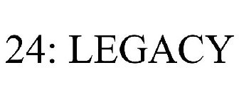 24: LEGACY