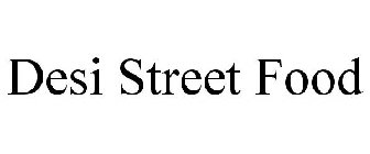 DESI STREET FOOD