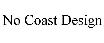 NO COAST DESIGN