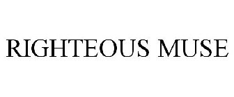 RIGHTEOUS MUSE