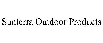 SUNTERRA OUTDOOR PRODUCTS