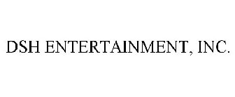 DSH ENTERTAINMENT, INC.