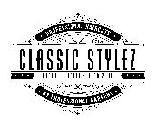 · PROFESSIONAL HAIRCUTS · CLASSIC STYLEZ MIAMI, FLORIDA ~ ESTD. 2014 · BY PROFESSIONAL BARBERS ·