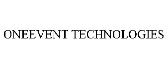 ONEEVENT TECHNOLOGIES