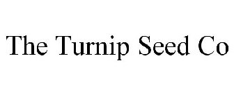 THE TURNIP SEED CO