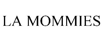 LA MOMMIES