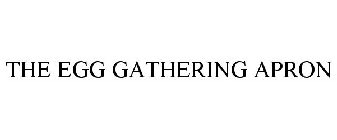 THE EGG GATHERING APRON