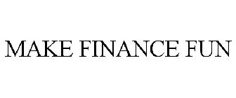 MAKE FINANCE FUN