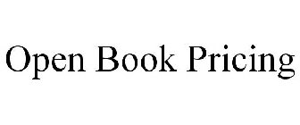 OPEN BOOK PRICING