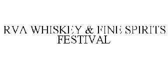 RVA WHISKEY & FINE SPIRITS FESTIVAL