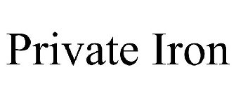 PRIVATE IRON