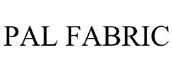 PAL FABRIC