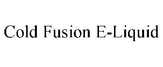 COLD FUSION E-LIQUID