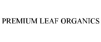 PREMIUM LEAF ORGANICS