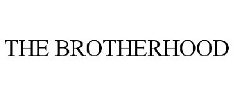 THE BROTHERHOOD